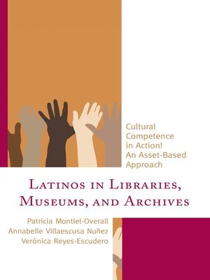cover image of Latinos in Libraries, Museums, and Archives